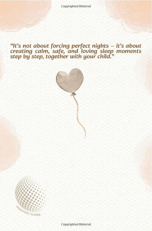 SLEEP LIKE A BABY: Proven Strategies for Calm Nights and Better Sleep: Includes Checklists, Sample Schedules, and Parent Self-Care Tips