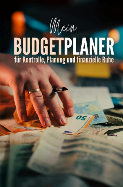 Mein Budgetplaner für Kontrolle, Planung und finanzielle Kontrolle: Mit klar aufgebauten Seiten für Anfangssaldo, Einnahmen, Ausgaben, Gesamtübersichten und Endsaldo